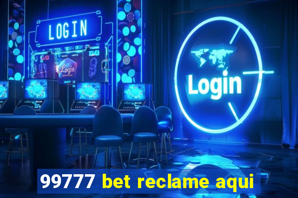 99777 bet reclame aqui